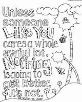 Cares Coloring Unless Someone Whole Lot Pages sketch template