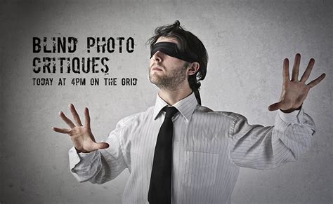 submit  images   todays blind photo critiques   grid