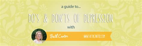 do s and don ts of depression faith canter author and coach