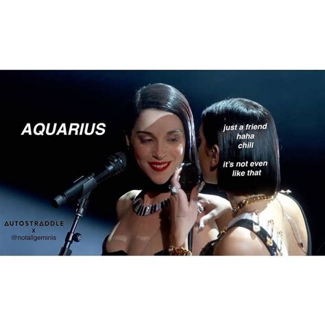24 memes that ll make every aquarius say yep that s me aries and