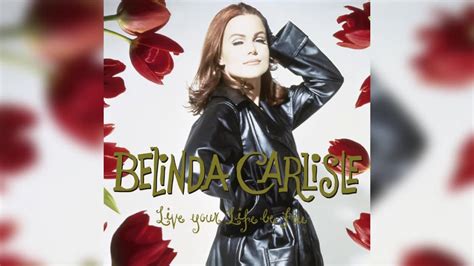 Belinda Carlisle Live Your Life Be Free Full Album Official Audio