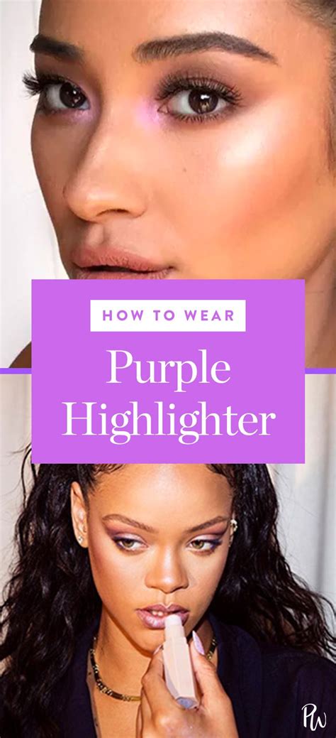 wear purple highlighter  surprisingly subtle  big