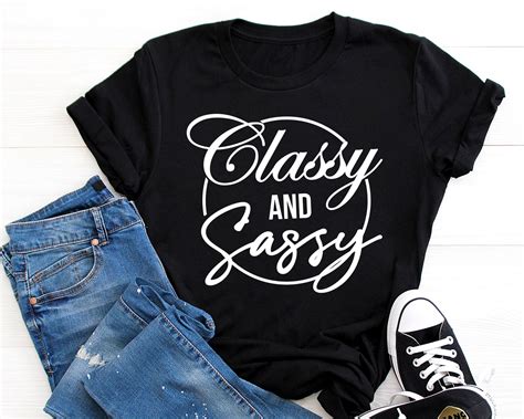 Classy And Sassy Svg Sassy Design Svg Cut File Png File Etsy