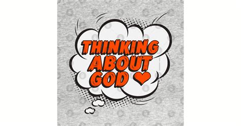 thinking  god god love pin teepublic