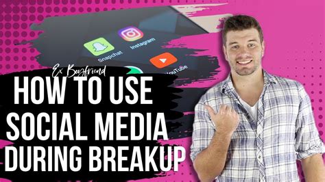 the rules for using social media during a breakup youtube