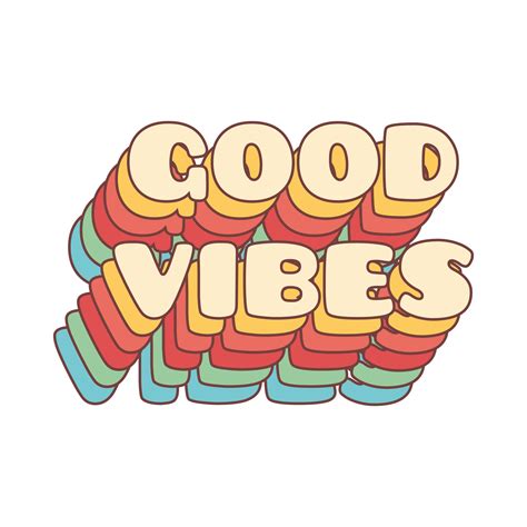 good vibes lettering  vintage hippie styled rainbow shadow good