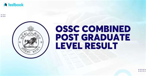 Ossc Combined Post Graduate Level Result 2023 Get Merit List
