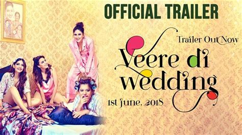 Veere Di Wedding Trailer Hindi Movie Music Reviews And News