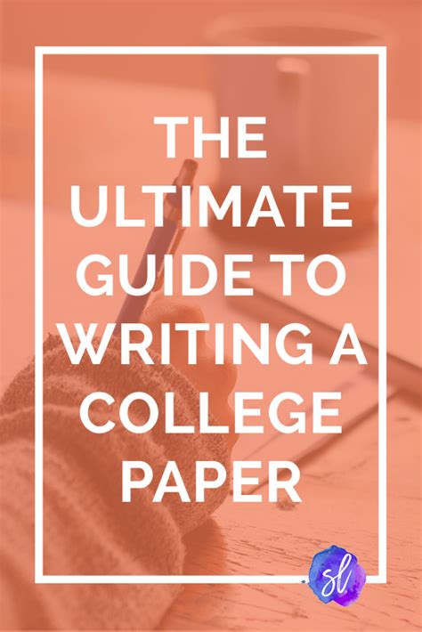 ultimate guide  writing  college paper sara laughed