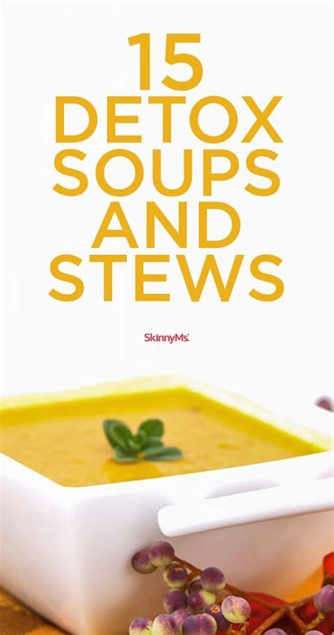 15 Delicious And Nutritious Detox Soups And Stews Detox Soup
