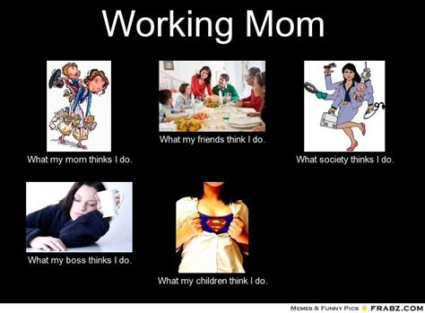 working mom meme single mom meme mom memes working mom meme