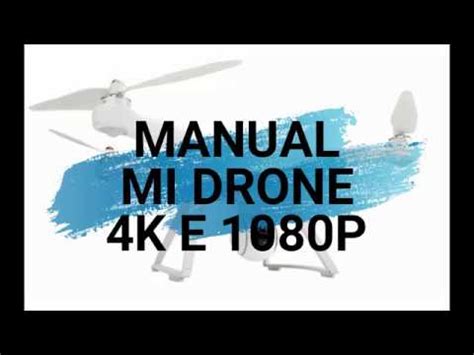 manual mi drone  portugues youtube