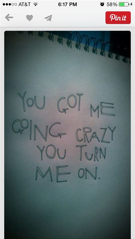 You Drive Me Crazy But I Love You Quotes Quotesgram