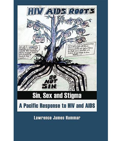 Sin Sex And Stigma A Pacific Response To Hiv And Aids