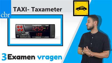 cbr taxi theorie examen vragen taxameter  youtube