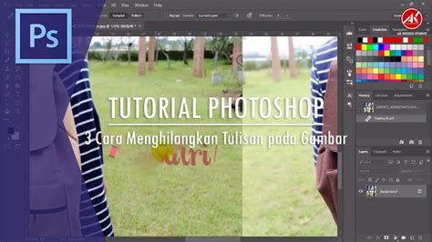 tutorial adobe photoshop   menghilangkan tulisan  gambar