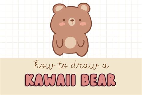 draw  kawaii bear easy beginner guide