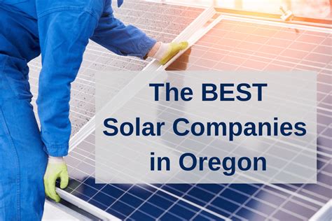 solar companies  oregon top solar installers