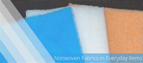 nonwoven fabrics  everyday items wpt nonwovens corp