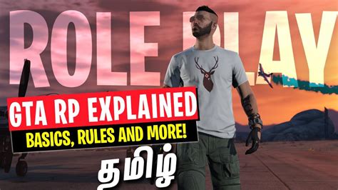 Gta 5 Rp Explained In Tamil Roleplay Basics And Rules Youtube