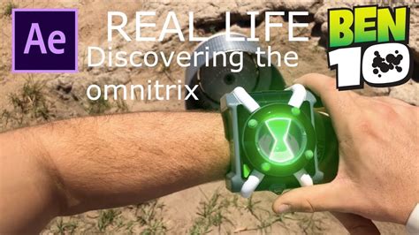 real life ben finds  omnitrix youtube