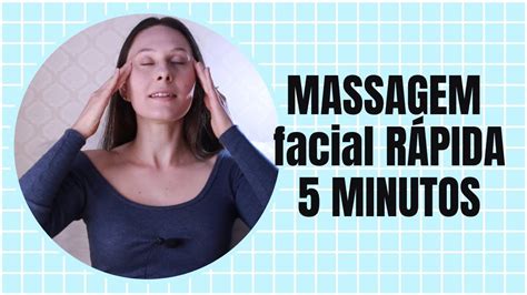 Massagem Facial Para Levantar O Rosto Em 5 Minutos Youtube