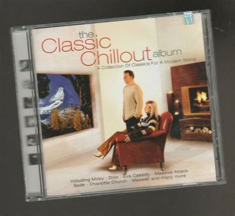 Classic Chillout Album The Classic Chillout Compilation Ebay