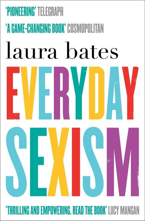 Everyday Sexism By Laura Bates Reading Lists Book Lists Book Worth