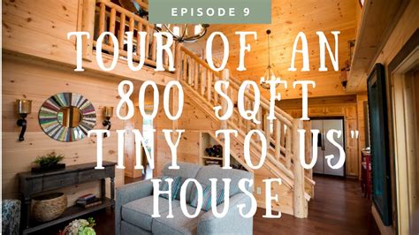 checking    sq ft tiny   house youtube