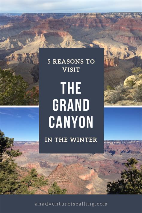 5 Reasons To Visit The Grand Canyon In The Winter The Summer Months