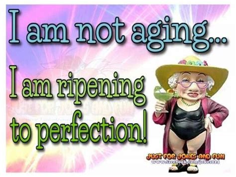 Pin By Trish Hardin On Graceful Ageing Ageing Humor And Quotes