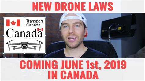 drone laws june st   canada youtube