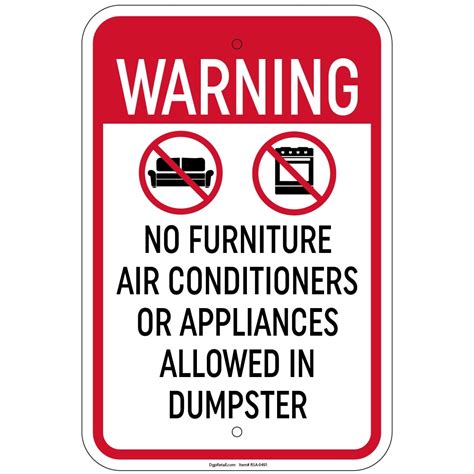 reflective warning  furniture ac appliances allowed  dumpster