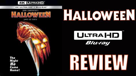 Halloween 4k Blu Ray Review Youtube