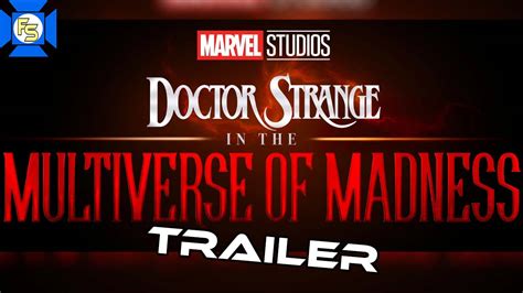 multiverse  madness trailer marks  return  evil strange
