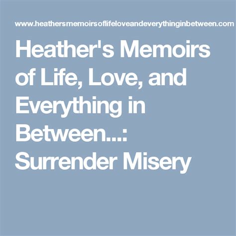 Surrender Misery Misery Loves Company Surrender Memoirs
