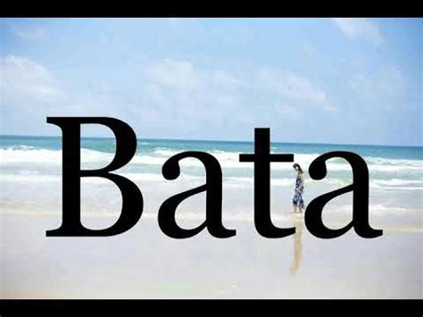 pronounce batapronunciation  bata youtube