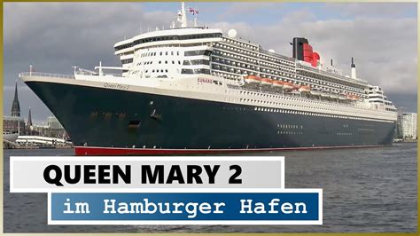 queen mary  gruesst elbphilharmonie spektakulaere hafenrundfahrt  hamburg youtube