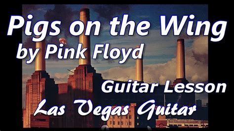 pigs   wing  pink floyd guitar lesson youtube