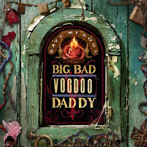 Save My Soul By Big Bad Voodoo Daddy On Spotify