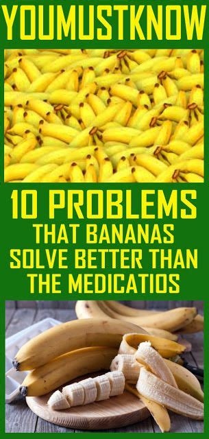 10 Problems That Bananas Solve Better Than The Medications In 2020