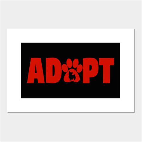 adopt  pet pet adoption plakat  druk artystyczny teepublic pl