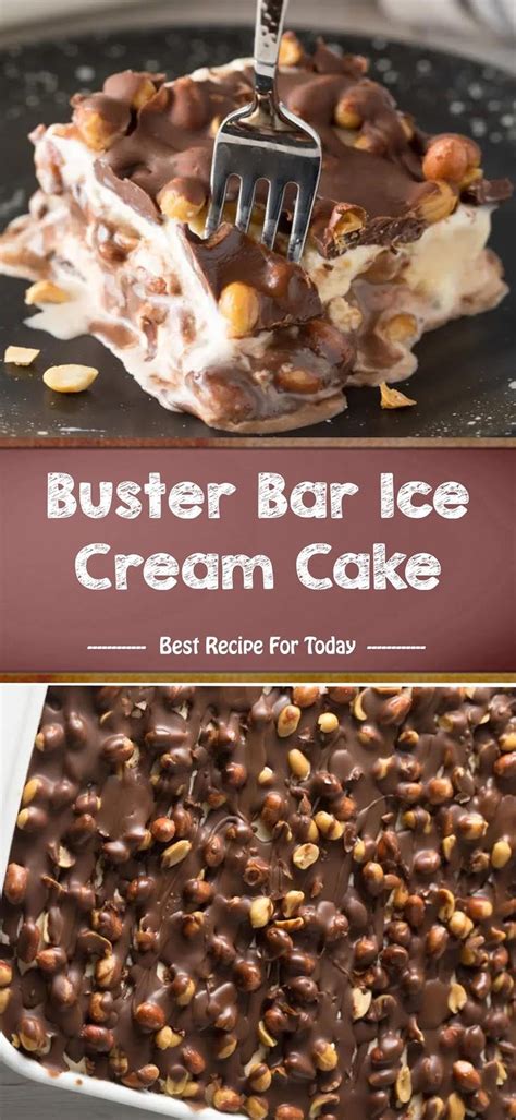 Buster Bar Ice Cream Cake The Place Beauty In 2020 Yummy Food