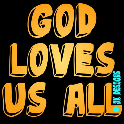 god loves