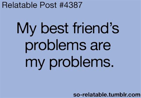 Quote Quotes Friends Best Best Friend Friend Problems