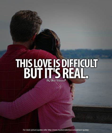 This Love Is Difficult But It S Real Love Picture