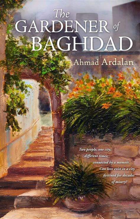 Ahmad Ardalan Author Of The Gardener Of Baghdad