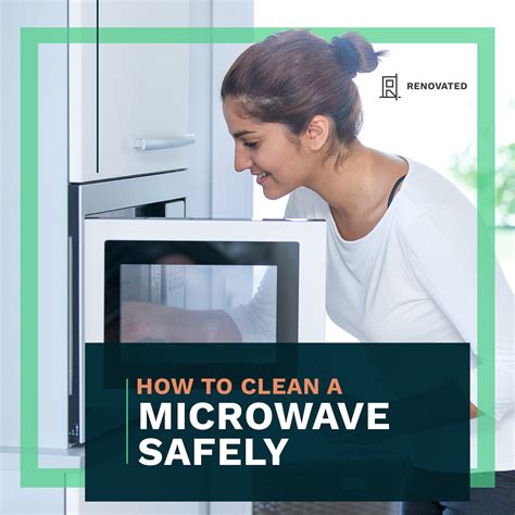 clean  microwave safely renovated