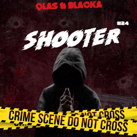 shooter  song  qlas blacka  spotify