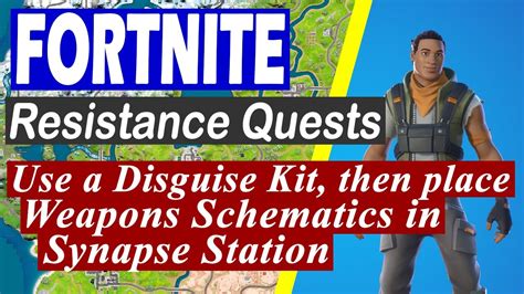 disguise kit  place weapons schematics  synapse station fortnite chapter